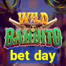 bet day